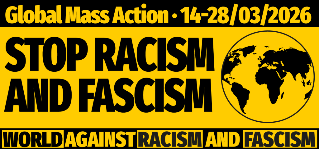 Stop Being Racist Call for global mass action: Stop racism and fascism! – World Against ...